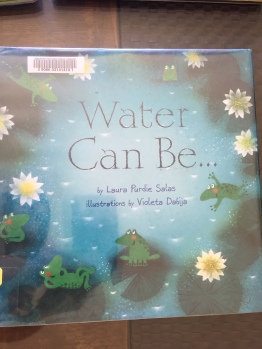 Water Can Be...